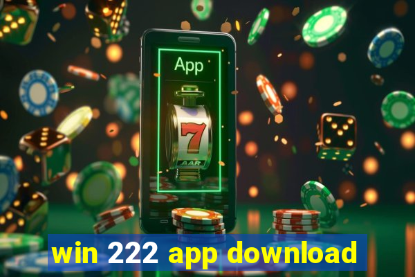 win 222 app download